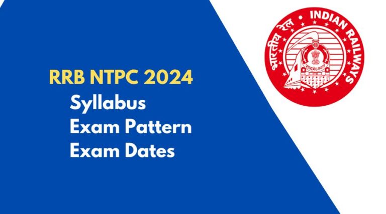 RRB NTPC Syllabus, Exam Pattern, Selection Process 2024